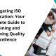 Navigating ISO Certification Your Complete Guide to Attaining and Sustaining Quality Excellence